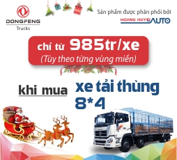 Siêu khuyến mãi mùa Noel “DUY NHẤT TỪ TRƯỚC TỚI NAY” chỉ từ 985 triệu/xe khi mua tải thùng 8*4.